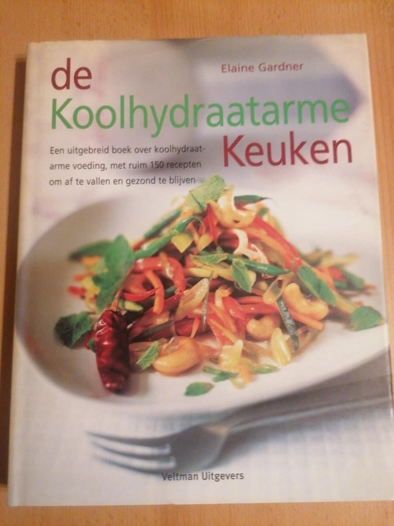 E. Gardner - De Koolhydraatarme Keuken, Boeken, Ophalen of Verzenden, E. Gardner