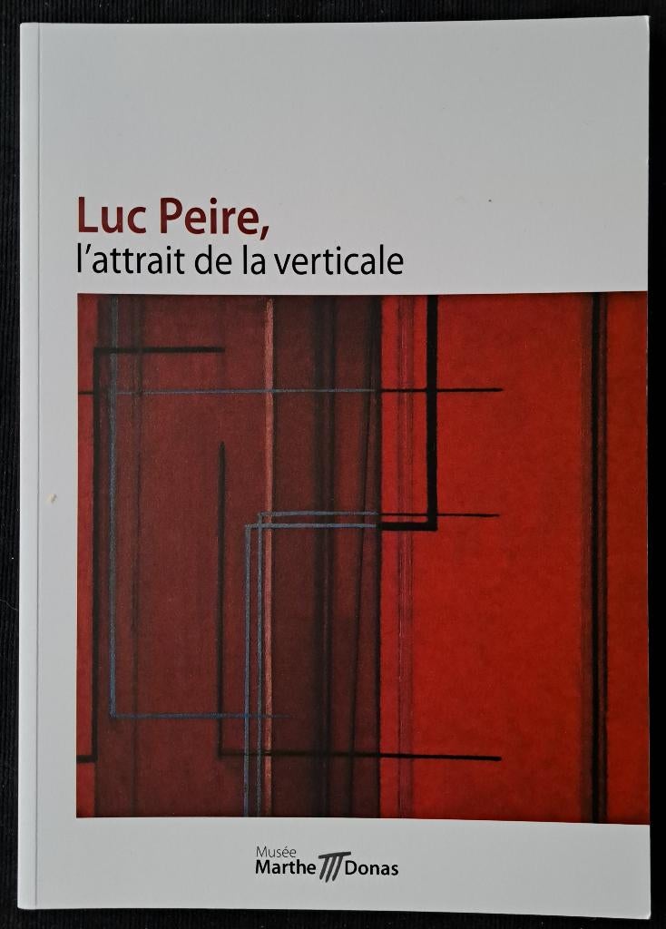 Luc Peire L' attrait de la verticale + 3 affiches, Ophalen, Nieuw, Schilder- en Tekenkunst, Diverse auteurs