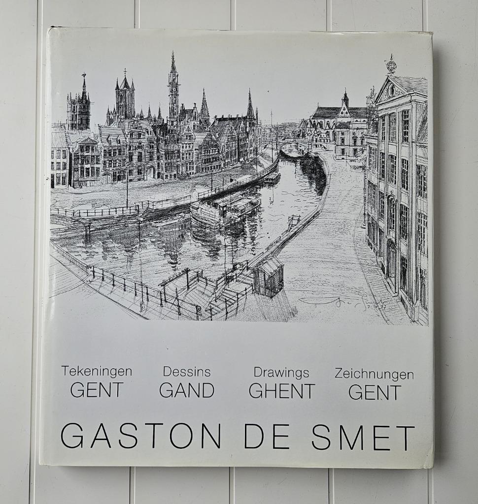 Tekeningen Gent/Tekeningen Gand/Tekeningen Gent, Ophalen of Verzenden, Gelezen, Gaston de Smet