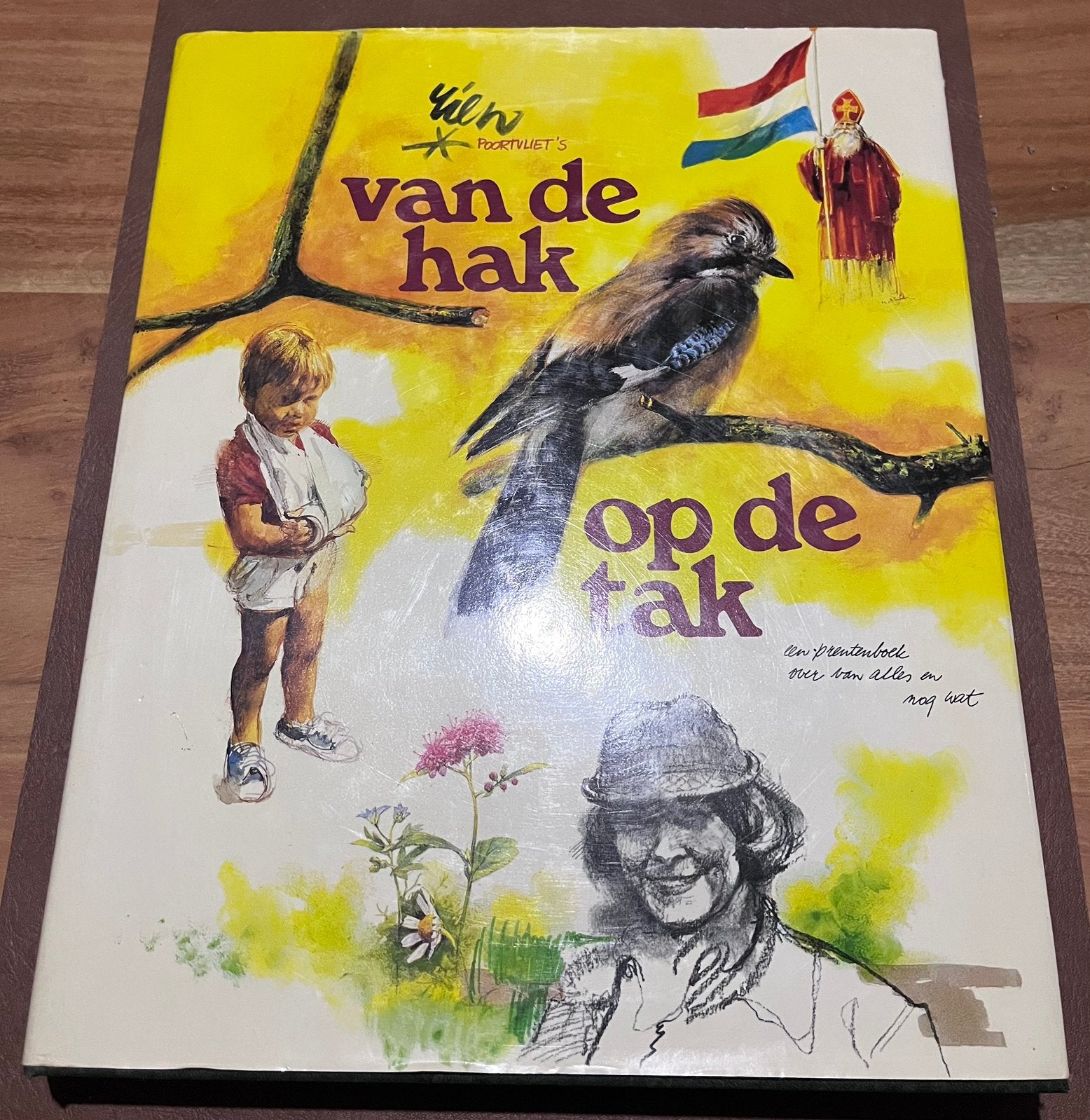Boek - Van de hak op de tak - Rien Poortvliet, Livres, Livres d'images & Albums d'images, Enlèvement ou Envoi, Utilisé, Livre d'images