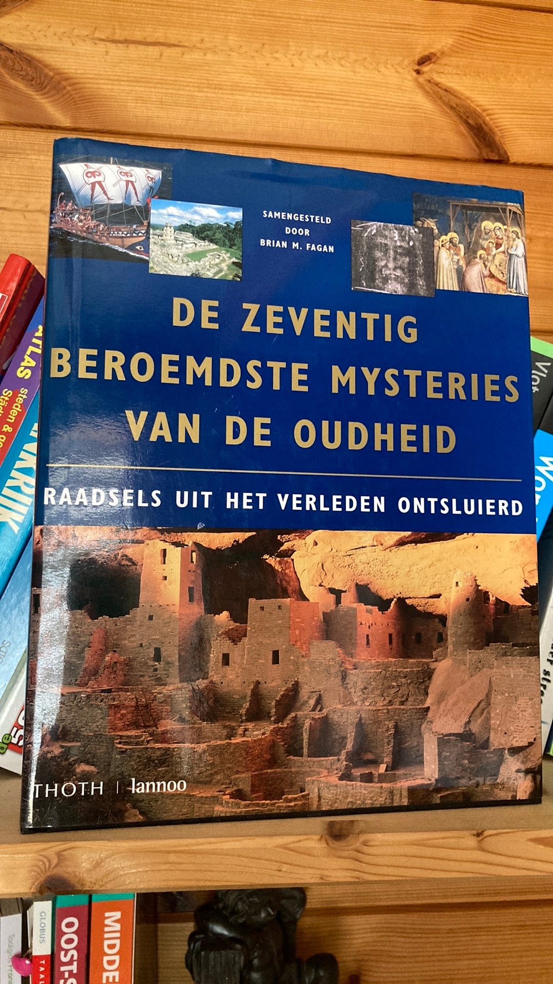De zeventig beroemste mysteries  van de oudheid, Livres, Encyclopédies, Enlèvement, Neuf, Général, Tome à part