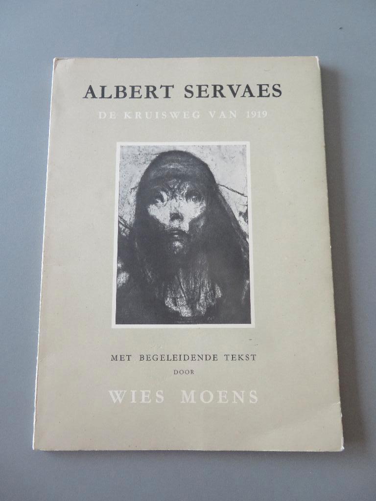 Albert Servaes De Kruisweg van 1919 Wies Moens 500ex, Boeken, Ophalen of Verzenden, Zo goed als nieuw