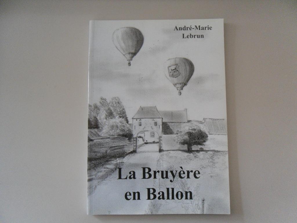 La Bruyère en Ballon, Enlèvement ou Envoi, Utilisé, André-Marie LEBRUN