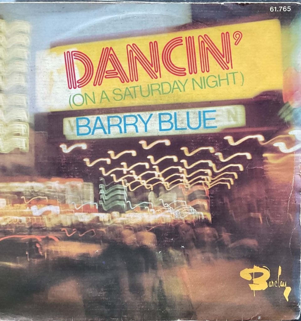 Barry Blue "Dancin' On A Saturday Night", CD & DVD, Enlèvement ou Envoi, 7 inch, Comme neuf, Autres genres
