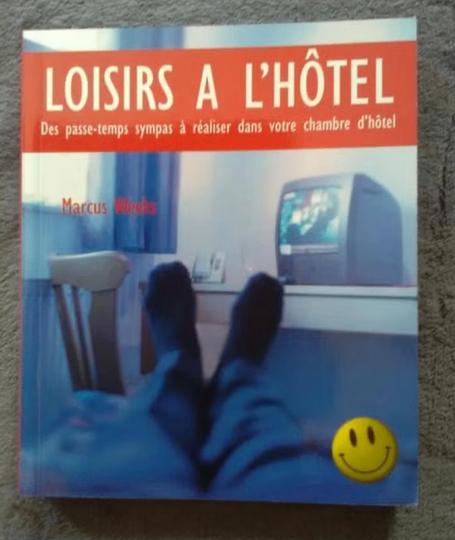 „Vrije tijd in het hotel” Marcus Weeks (2007) FR/NL, Ophalen of Verzenden, Nieuw, Marcus Weeks