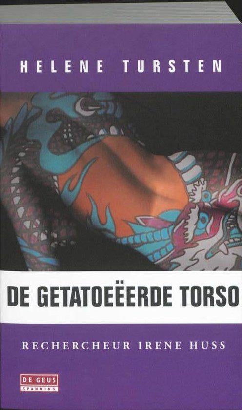 Te Koop Boek DE GETATOEËERDE TORSO Helene Tursten, Livres, Thrillers, Utilisé, Scandinavie, Enlèvement ou Envoi