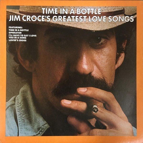 Jim Croce – Time In A Bottle, Jim 's Greatest Love Songs, LP, Verzenden, Zo goed als nieuw, 12 inch