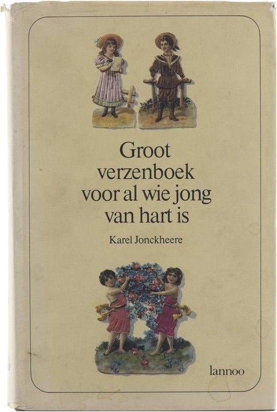 GROOT VERZENBOEK VOOR AL WIE JONG VAN HART IS K. Jonckheere, Ophalen of Verzenden, Eén auteur, K. Jonckheere, Zo goed als nieuw