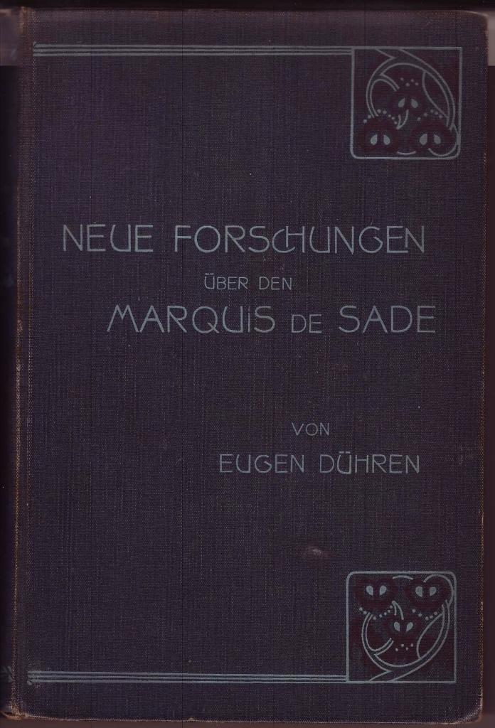 Eugen Dühren, Neue Forschungen über den Marquis de Sade, Ophalen of Verzenden