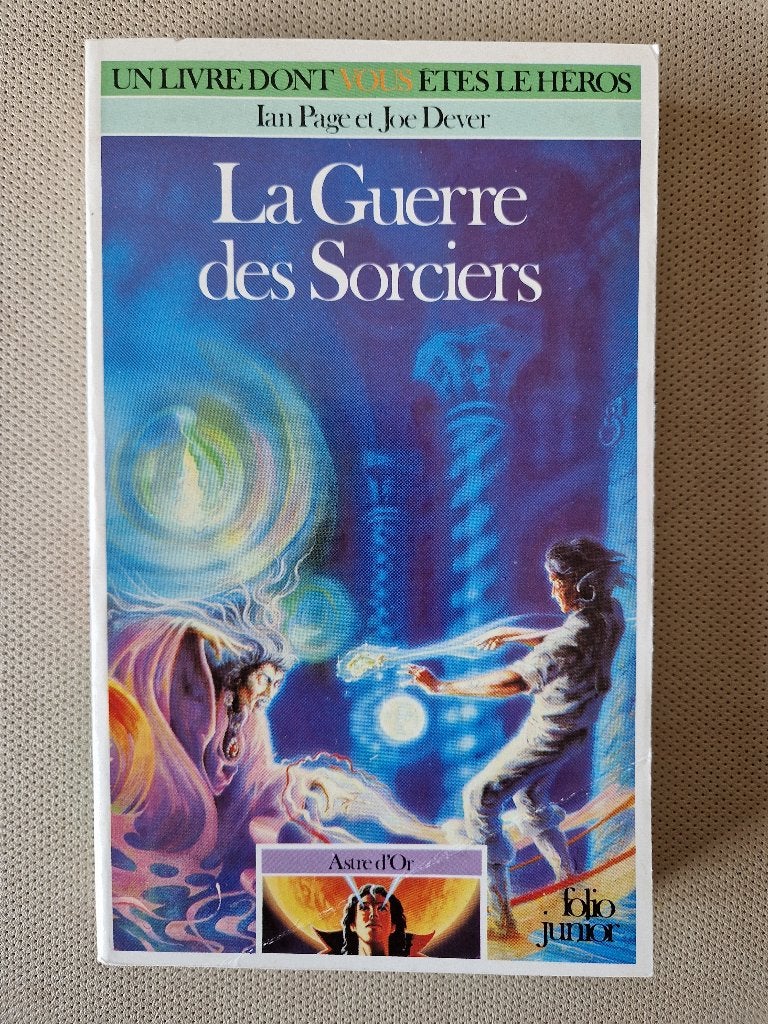 Ldvelh La Guerre des Sorciers - série : Astre d'Or / 4, Enlèvement ou Envoi, Fiction, Ian page et Joe Dever, Utilisé