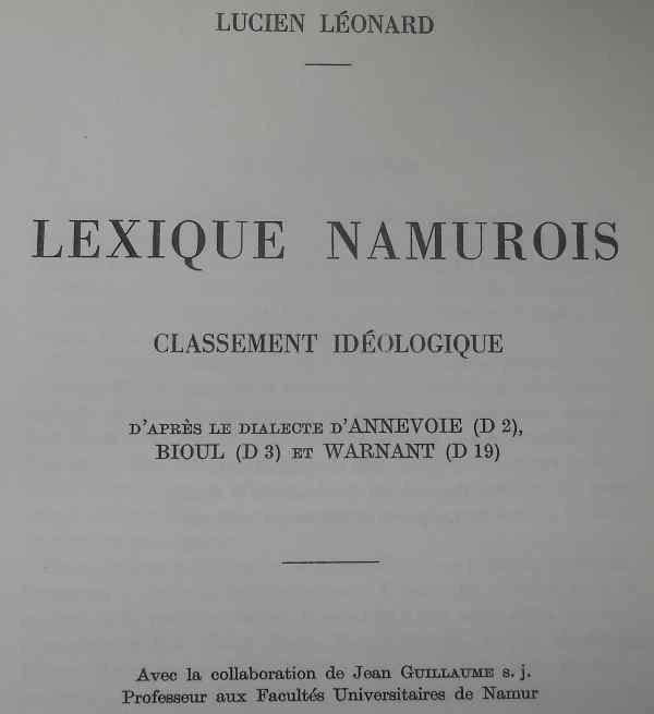 Lexique namurois - dialecte d' Annevoie - Bioul - Warnant, Enlèvement ou Envoi, Utilisé