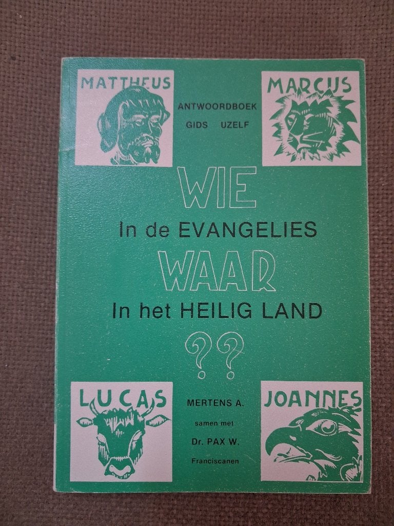 WIE IN DE EVANGELIES WAAR IN HET HEILIG LAND ?? MERTENS A., Boeken, Ophalen of Verzenden
