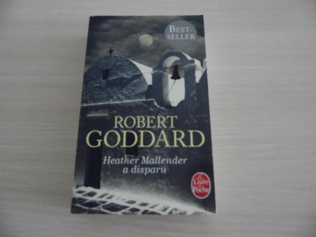 HEATHER MALLENDER A DISPARU        ROBERT GODDARD, Europa overig, Ophalen of Verzenden, Robert Goddard., Zo goed als nieuw