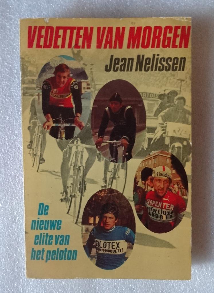 Vedetten van morgen, Ophalen of Verzenden, Jean Nelissen, Lopen en Fietsen