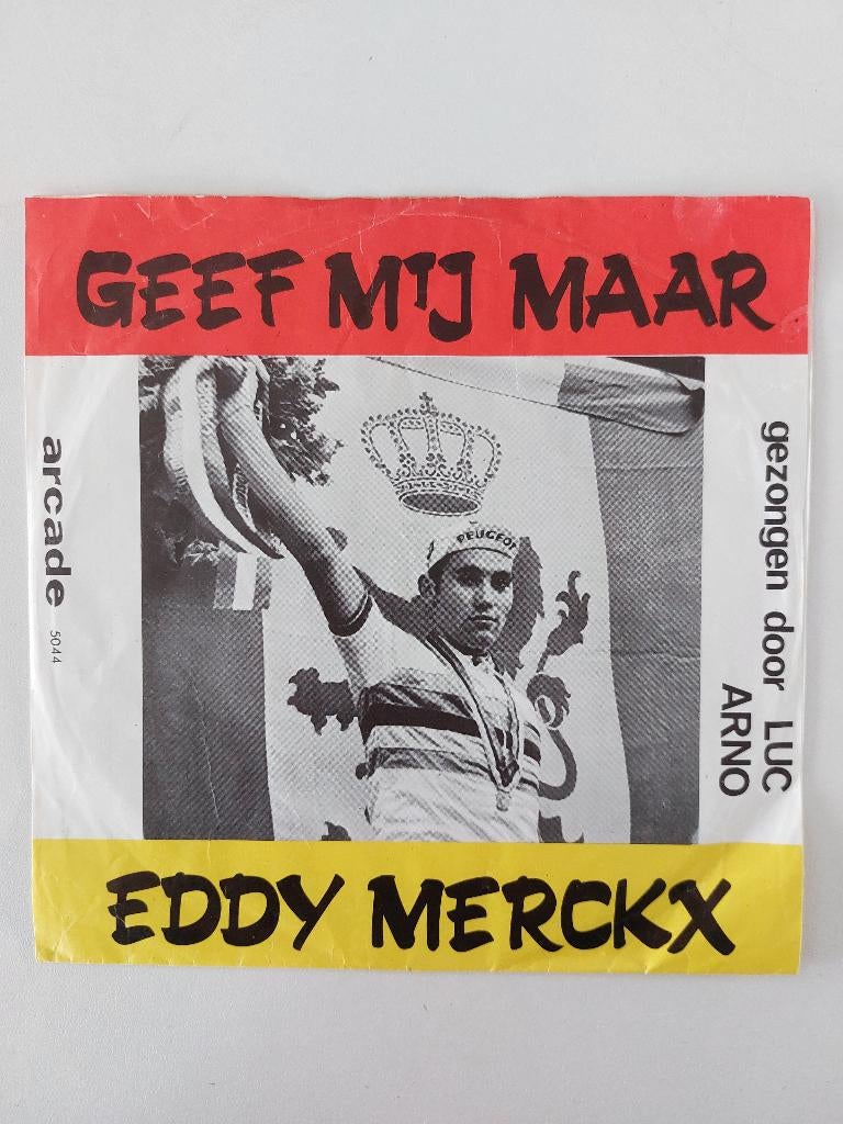 Luc Arno - Eddy Merckx / Patrick Sercu Is Wereldkampioen, Verzenden, Nederlandstalig, Single