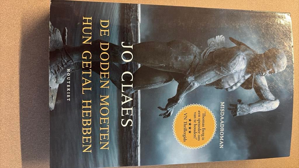 Jo Claes - De doden moeten hun getal hebben. Nieuw!, Ophalen, België, Jo Claes, Nieuw