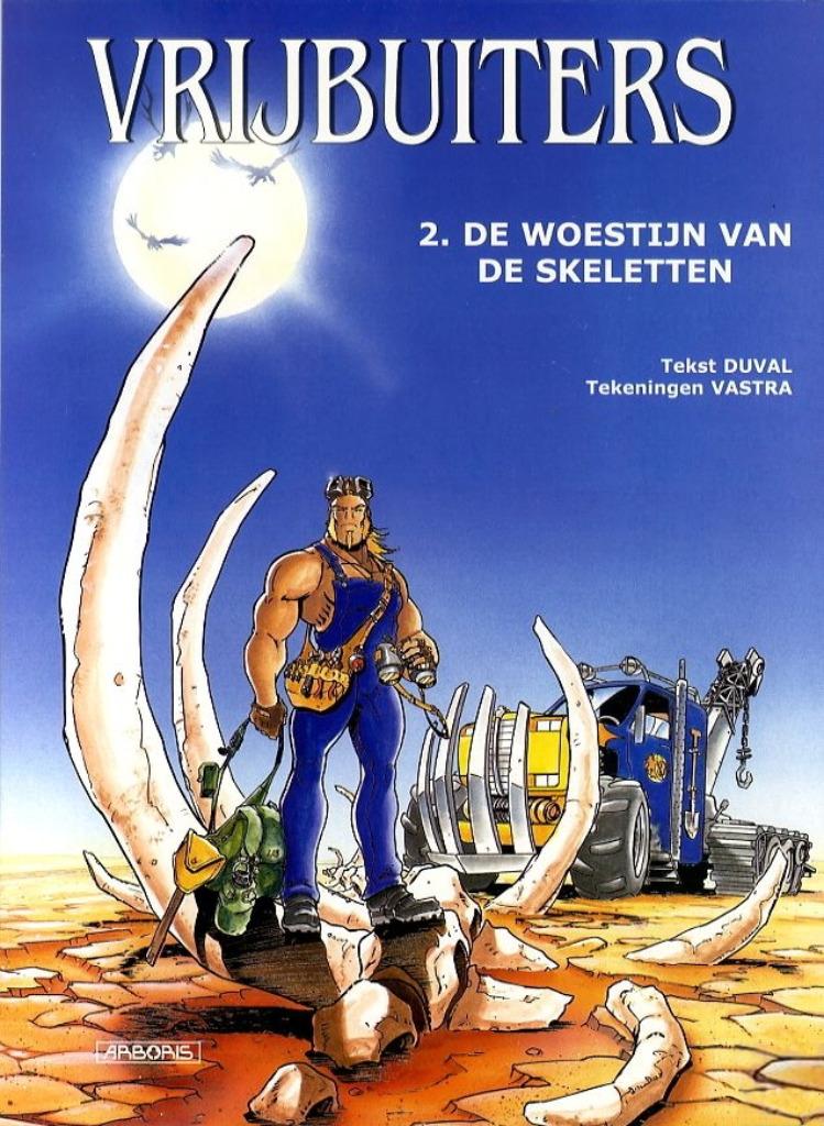 Vrijbuiters: De woestijn van de skeletten, Ophalen, Nieuw