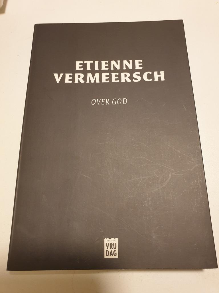 Etienne Vermeersch - Over God, Boeken, Filosofie, Wijsbegeerte of Ethiek, Ophalen of Verzenden, Zo goed als nieuw, Etienne Vermeersch