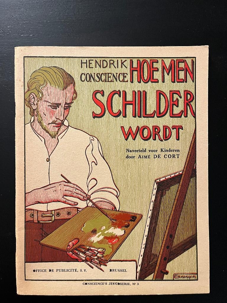 Hoe men schilder wordt - Hendrik Conscience, Antiek en Kunst, Ophalen of Verzenden, Hendrik Conscience