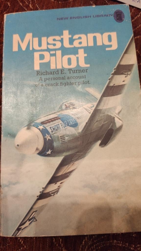 Pilote Mustang. Un compte personnel. PAS DE ROMAN !, Enlèvement ou Envoi, Deuxième Guerre mondiale, Utilisé, Armée de l'air