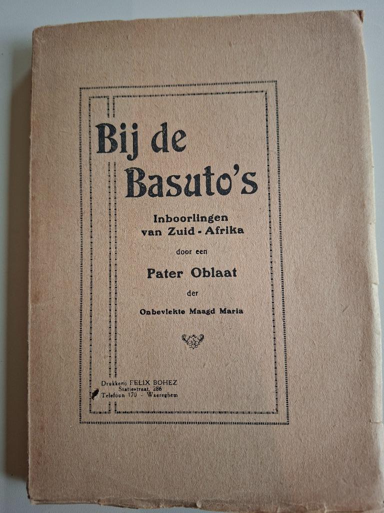 Oud boek "Bij de Basuto's ", Antiek en Kunst, Antiek | Boeken en Manuscripten, Ophalen of Verzenden