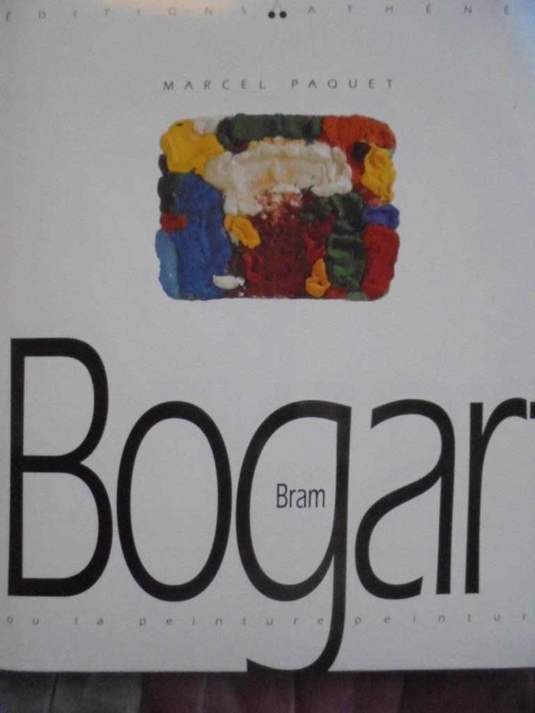 Bram Bogart  1  1921 - 2012   Monografie, Envoi, Neuf, Peinture et dessin