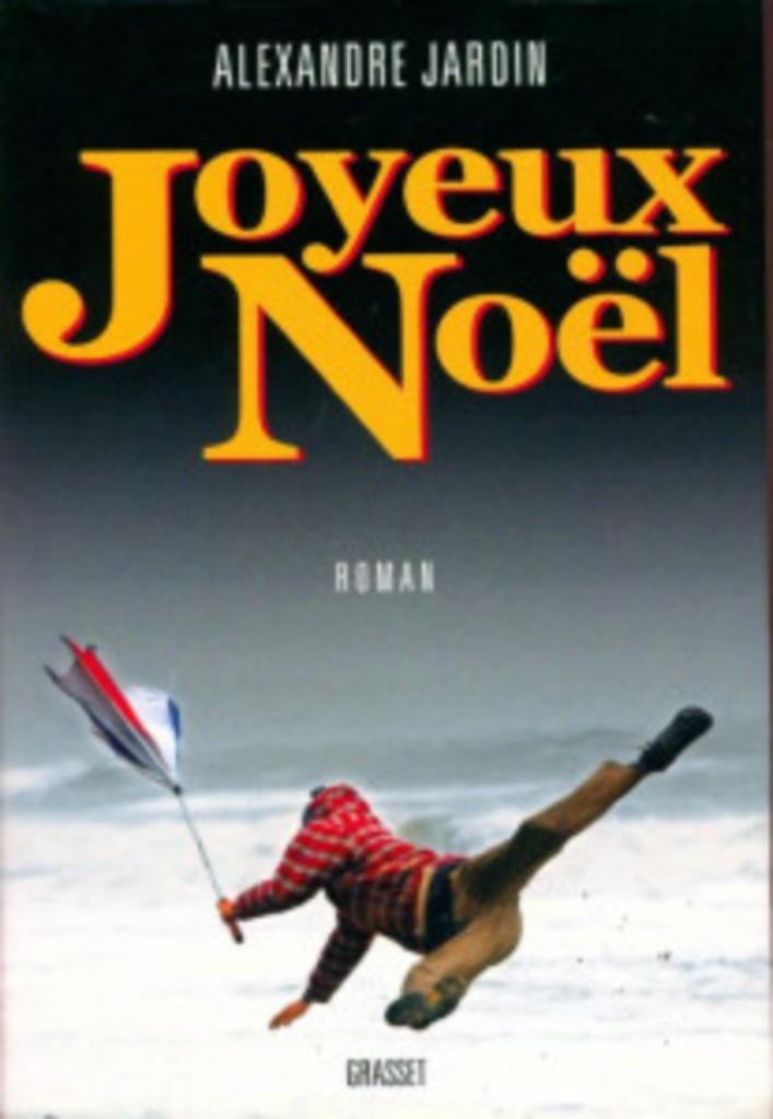 Joyeux Noël, Enlèvement ou Envoi, Utilisé, Europe autre, Alexandre Jardin