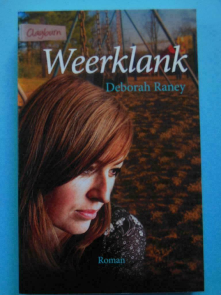 Weerklank - Deborah Raney, Enlèvement ou Envoi, Comme neuf