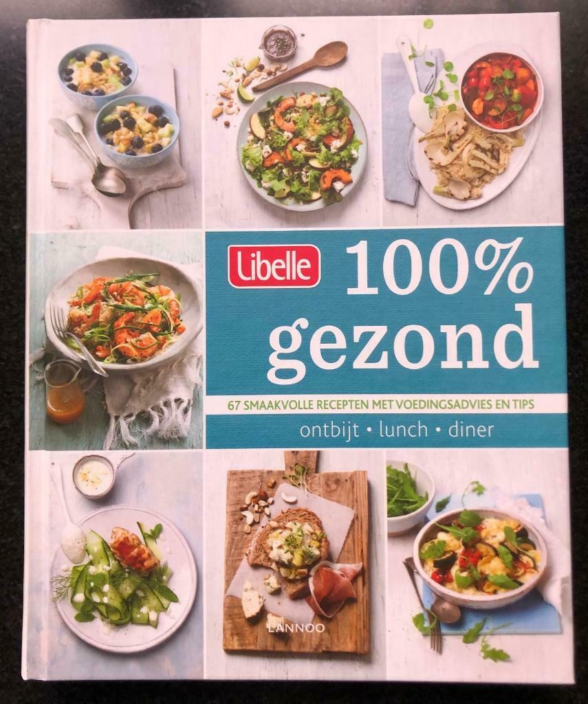 Libelle 100% gezond, Boeken, Ophalen of Verzenden, Zo goed als nieuw, Gezond koken