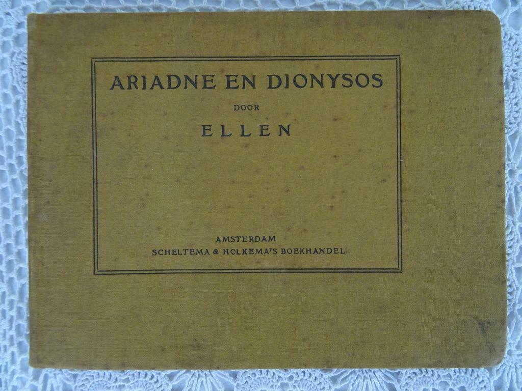 Livre ancien 1916 Ariane et Dionysos par Ellen Mythologie, Antiquités & Art, Antiquités | Livres & Manuscrits, Enlèvement ou Envoi