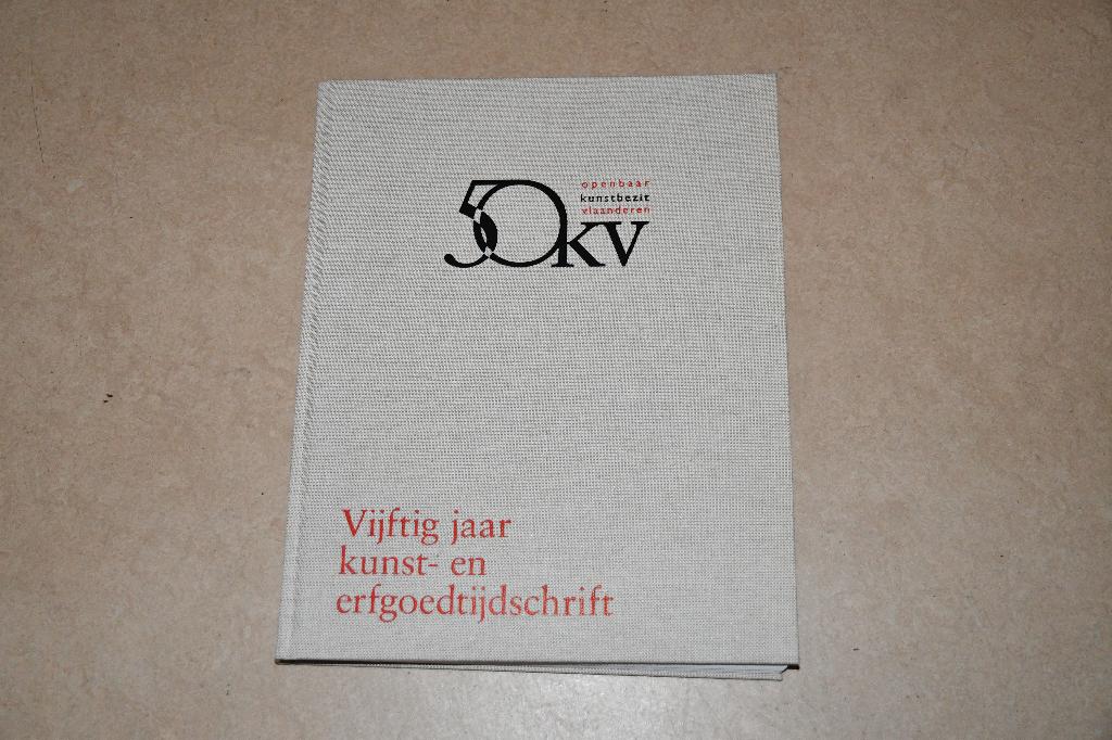 Vijftig jaar kunst- en erfgoedtijdschrift - 2012, Ophalen of Verzenden, Zo goed als nieuw, 6 Auteurs, Schilder- en Tekenkunst