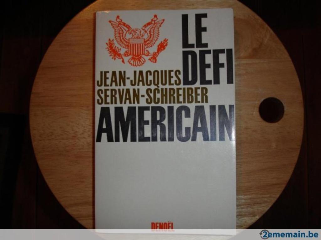 Le défi américain, Jean-Jacques Servan, Enlèvement ou Envoi, Utilisé