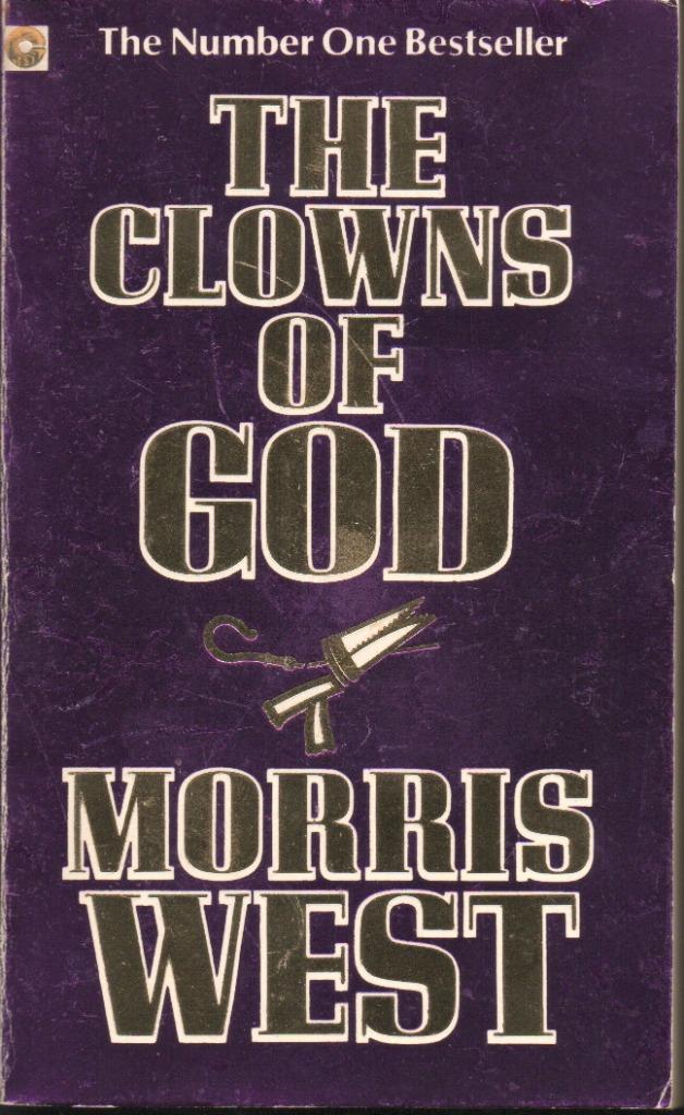 THE CLOWNS OF GOD - A NOVEL BY MORRIS WEST, Gelezen, Ophalen of Verzenden, Fictie, MORRIS WEST