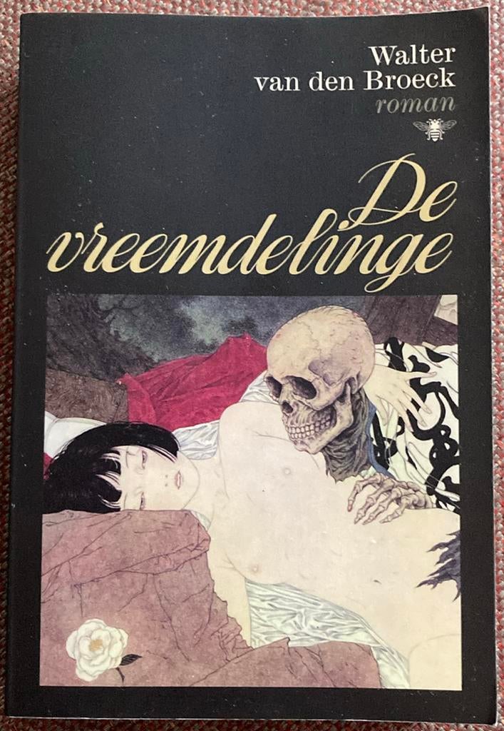 Walter van den Broeck - De vreemdelinge, Livres, Littérature, Envoi