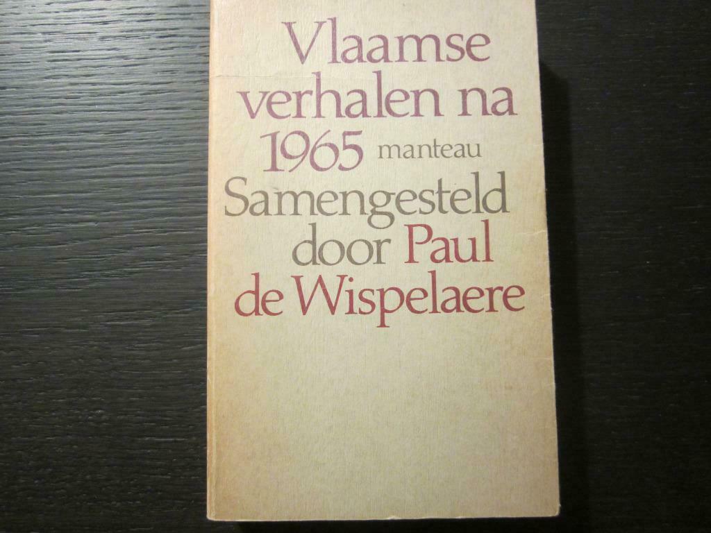 Vlaamse verhalen na 1965 (Paul de Wispelaere), Boeken, Ophalen of Verzenden, Gelezen