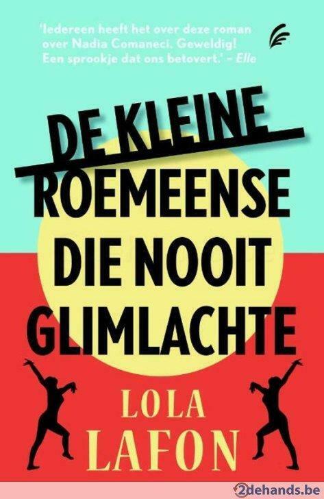 Boek: Lola Lafon - De kleine Roemeense die nooit glimlachte, Enlèvement ou Envoi, Neuf