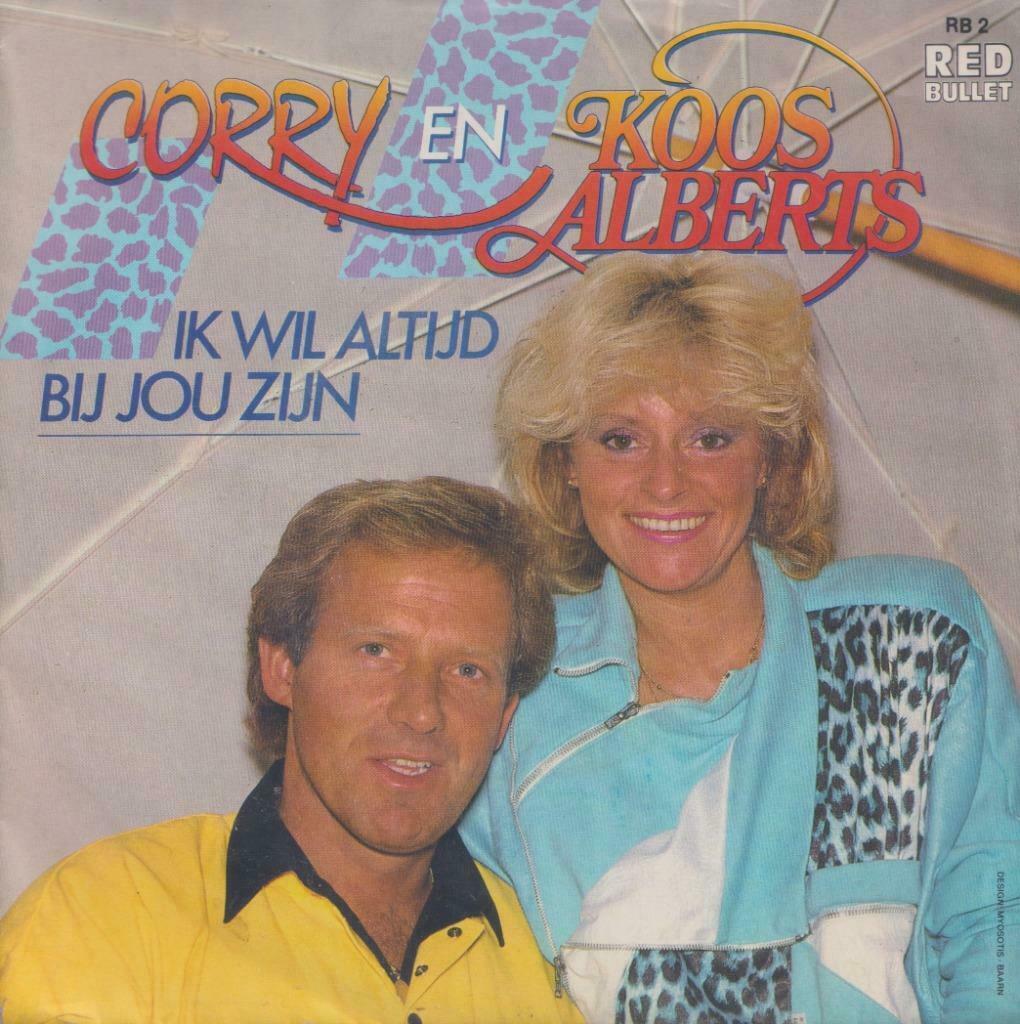 Corry Konings & Koos Alberts – Ik wil altijd bij jou zijn -, Enlèvement ou Envoi, Utilisé, En néerlandais