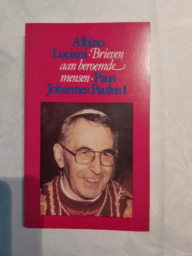 Brieven aan beroemde mensen, Boeken, Filosofie, Ophalen, Wijsbegeerte of Ethiek, Zo goed als nieuw, Albino Luciani-paus Johan