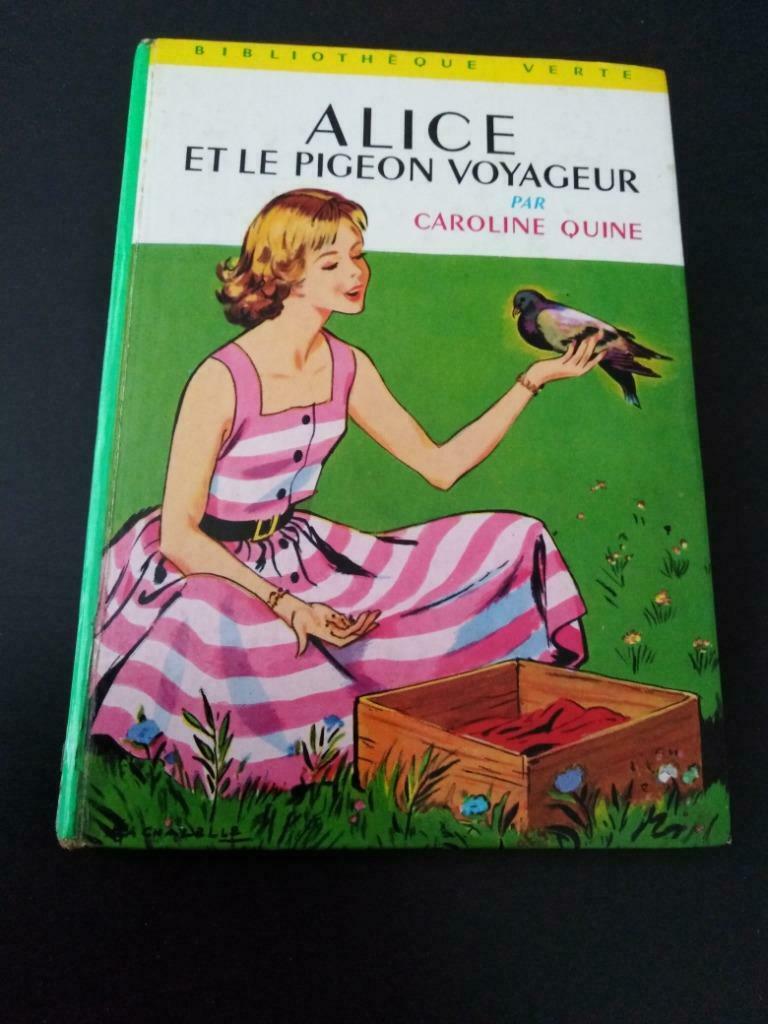 Alice et le pigeon voyageur, Caroline Quine, Enlèvement ou Envoi, Utilisé