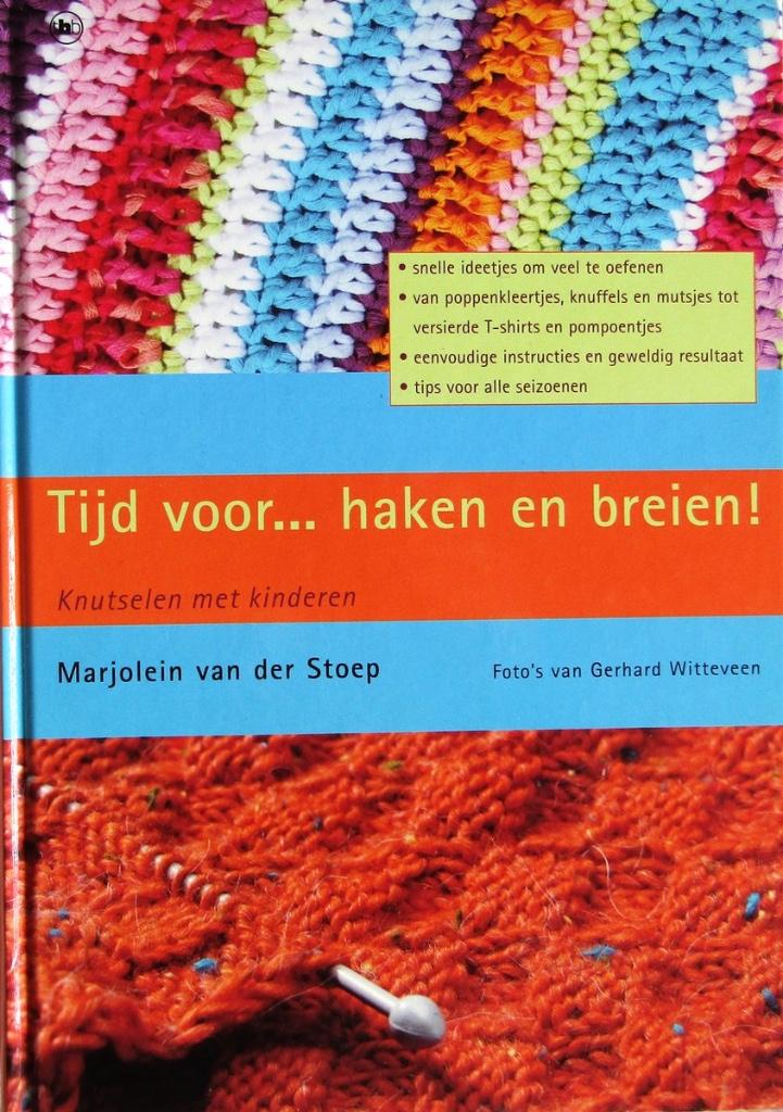 Tijd voor haken en breien, Marjolein Van der Stoep, Ophalen of Verzenden, Breien en Haken