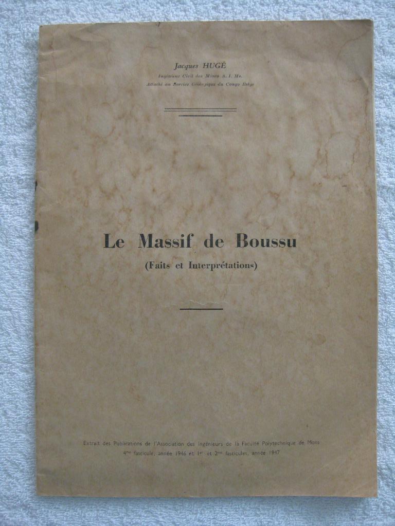 Boussu géologie – Jacques Hugé – 1947 – dédicacé, Enlèvement ou Envoi, Utilisé