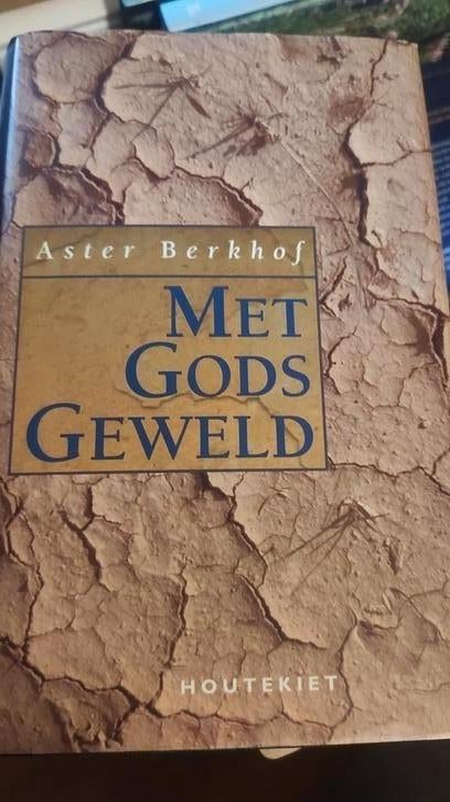 A. Berkhof - Met Gods geweld, Boeken, Ophalen of Verzenden, Zo goed als nieuw, A. Berkhof