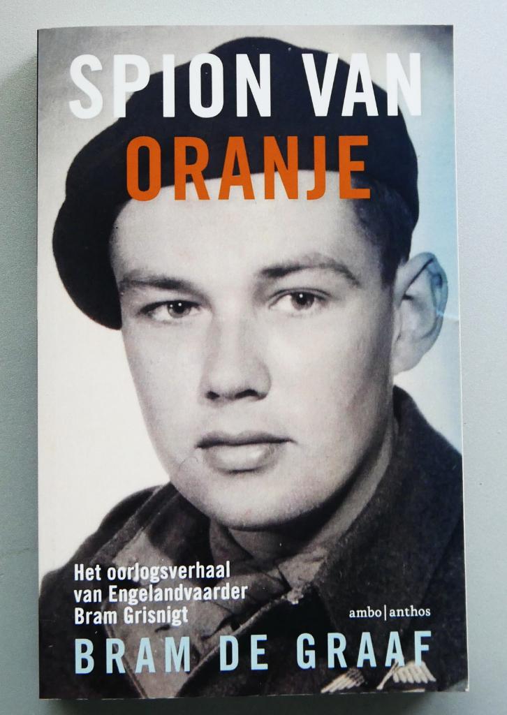Spion van Oranje het oorlogsverhaal van Engelandvaarder, Ophalen of Verzenden, Nieuw