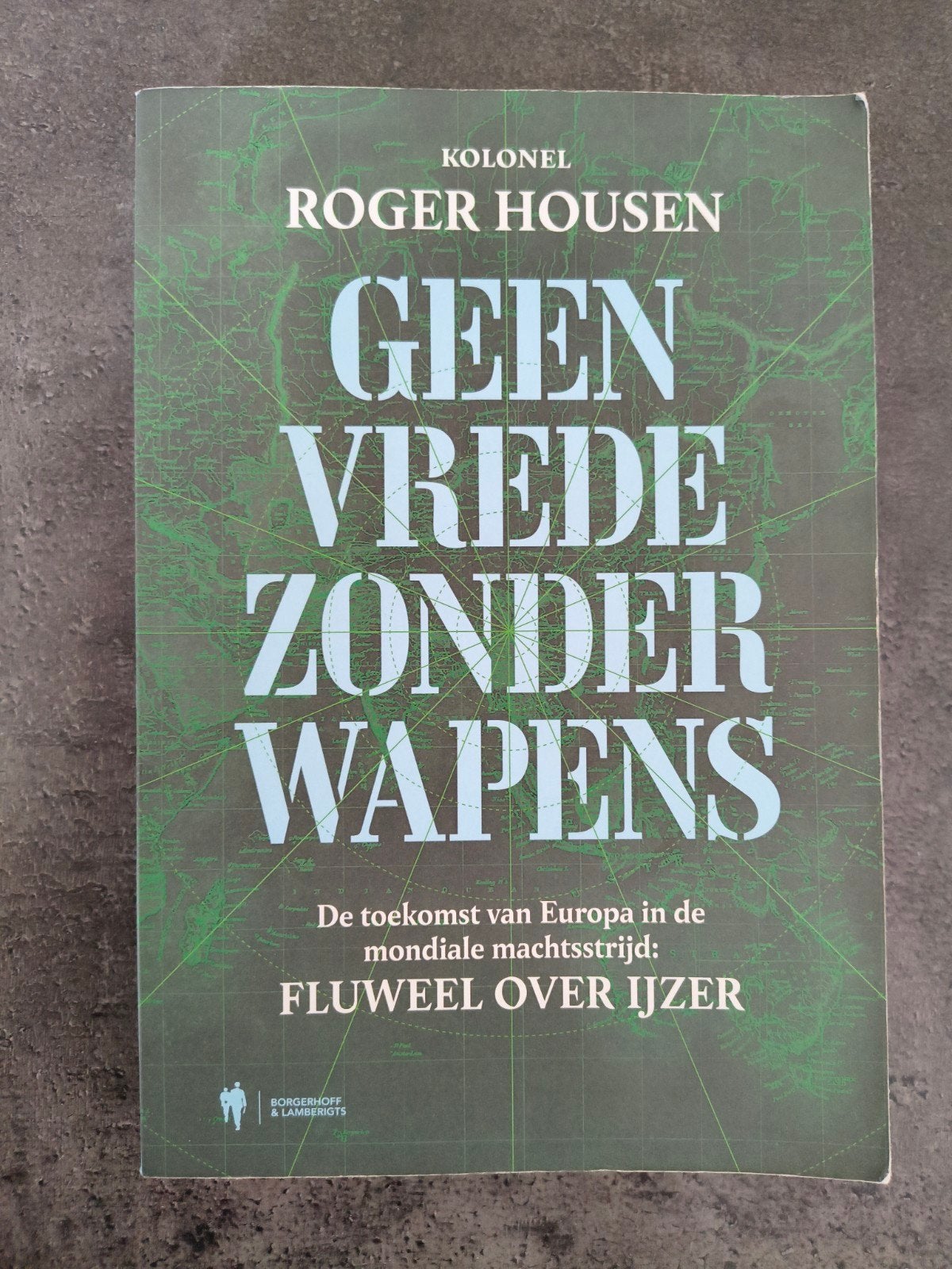 Roger Housen - Geen vrede zonder wapens, Ophalen, Roger Housen