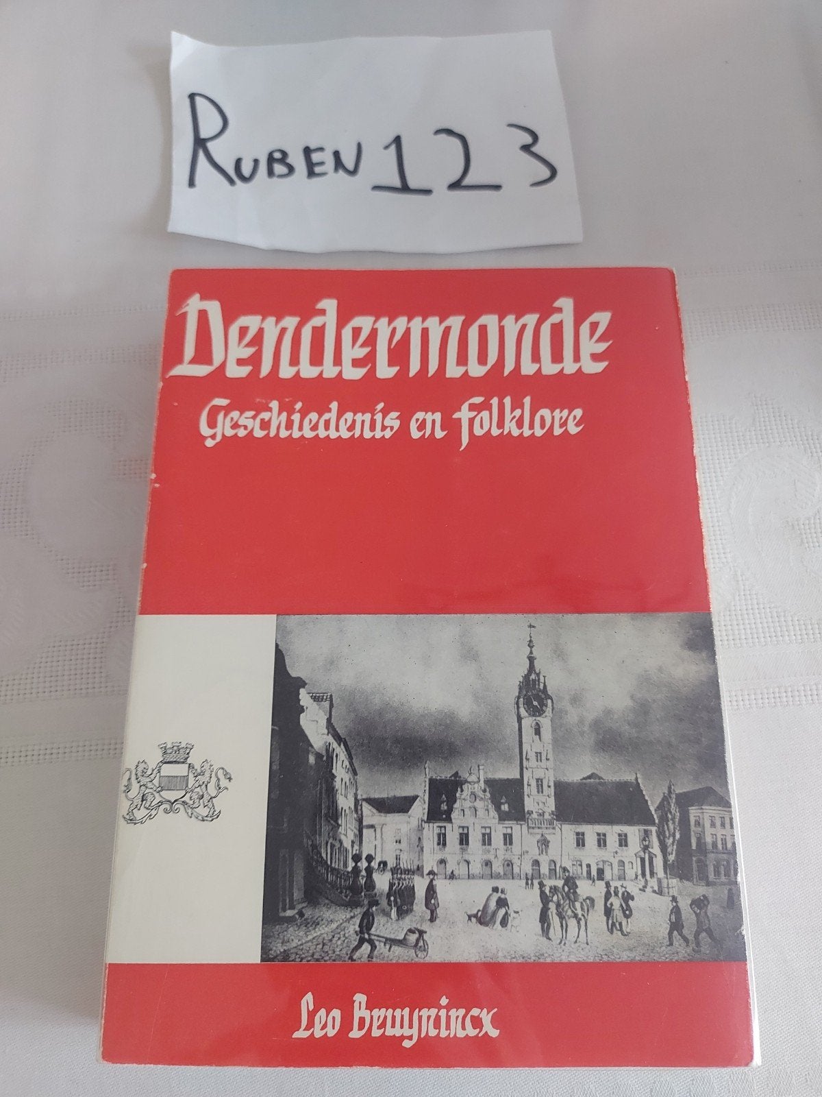Dendermonde geschiedenis en folklore, Ophalen of Verzenden