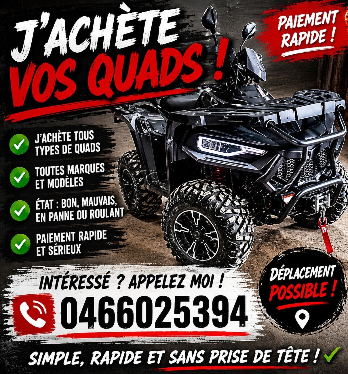 J'ACHETE TOUT LE TYPE DE QUAD DANS TOUT LETAT E REGION