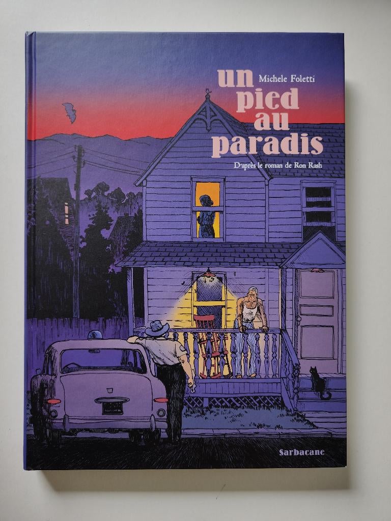 Un pied au paradis, Livres, BD, Une BD, Enlèvement ou Envoi, Utilisé, Michele Foletti, Ron Rash, Isabelle Reinharez