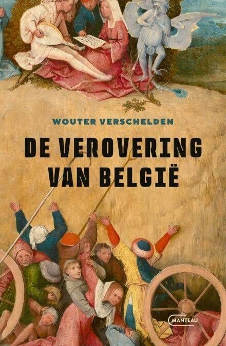 De verovering van België, Enlèvement ou Envoi, Politique, Wouter Verschelden, Comme neuf