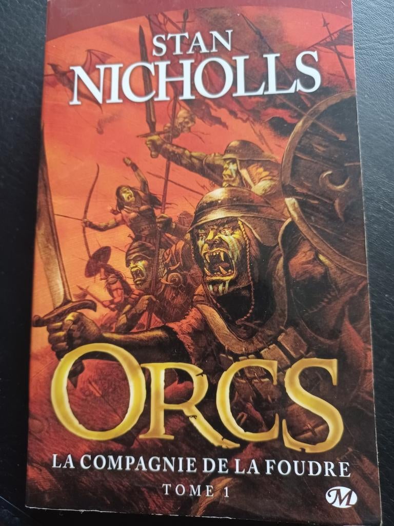 Stan Nichols Orcs La compagnie de la foudre 1, Enlèvement ou Envoi