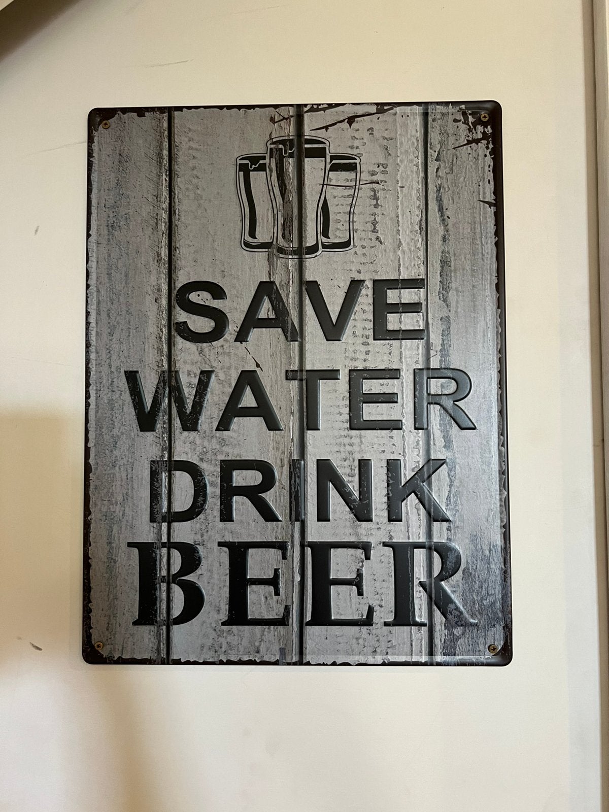 Metalen plaat save water drink beer, Ophalen, Zo goed als nieuw